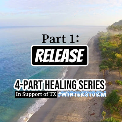 Part 1 of Guided Healing Series: RELEASE | In Support of TX