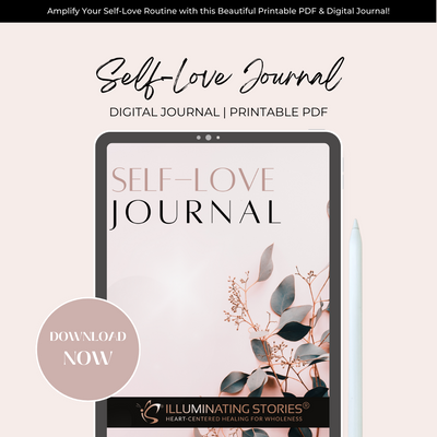 Self-Love Journal - Illuminating Stories®, LLC